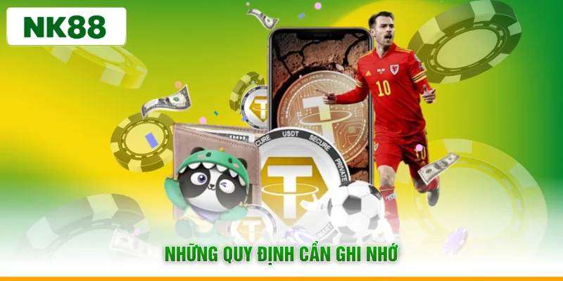 Những quy định cần ghi nhớ